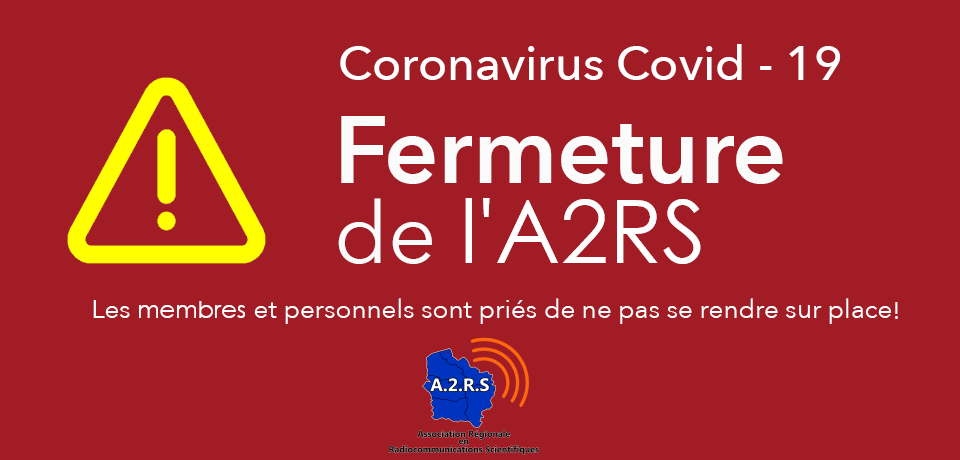 (COVID-19) Fermeture (temporaire) de l’A2RS